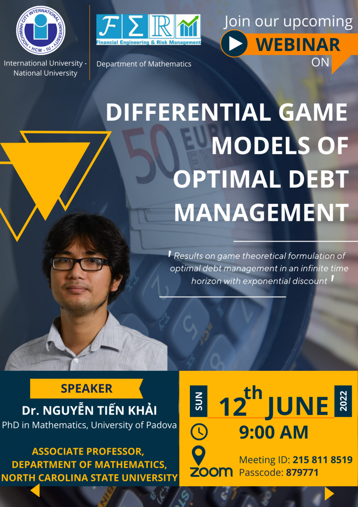 Webinar: Differential Game Models Of Optimal Debt Management by Prof. Khai Nguyen, NCSU