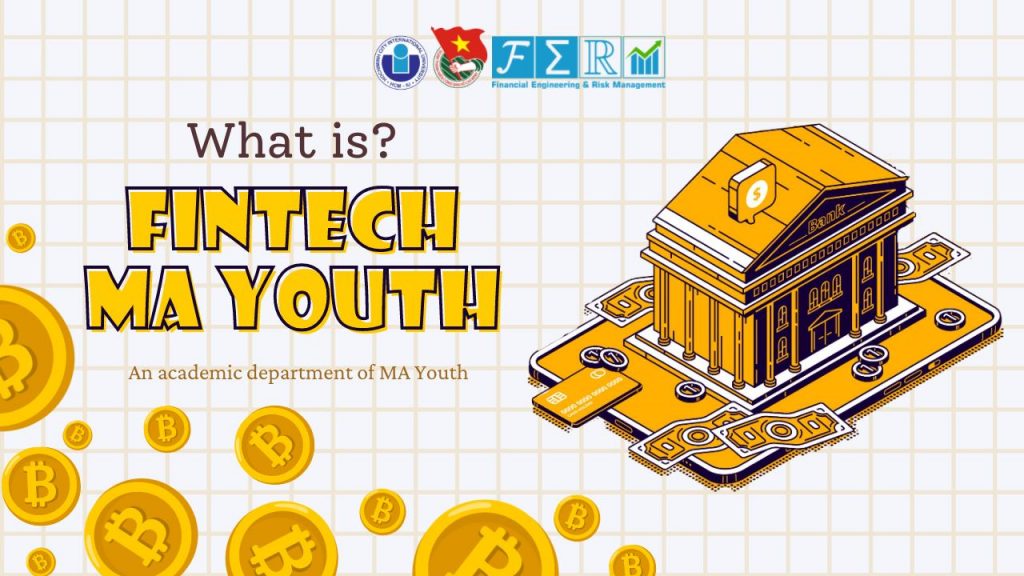 Giới thiệu CLB Học thuật “IU FINTECH” của Đoàn BM Toán